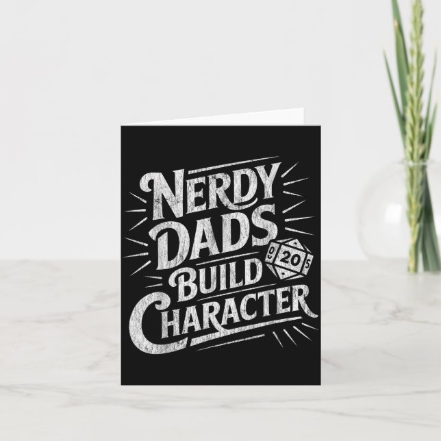 Cartão Nerdy Dads Build Character Father Humor  (Frente)
