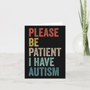 Cartão Neurodivergente Autista Por Favor Seja Paciente Eu