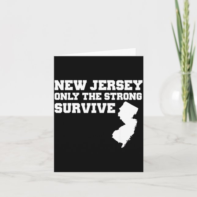 Cartão New Jersey Only The Strong Survive Shirt Funny Gif (Frente)
