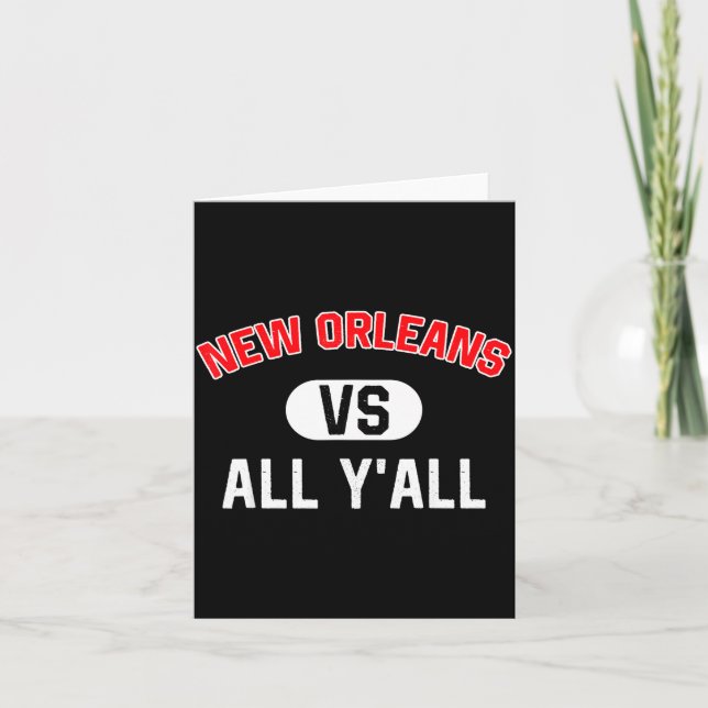 Cartão New Orleans Vs All Y'all - Funny New Orleans  (Frente)