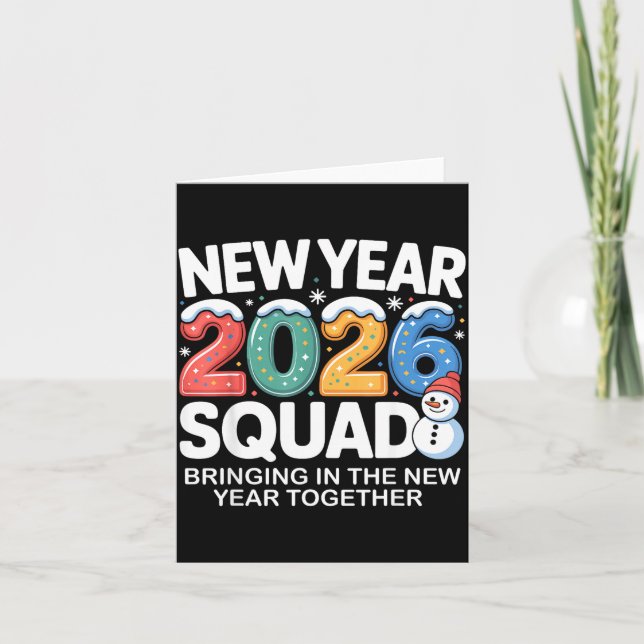 Cartão New Year 2026 Squad Funny Snowman Holiday Celebrat (Frente)