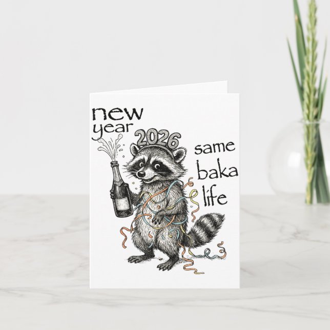 Cartão New Year Same Baka Life Funny Raccoon New Year's E (Frente)