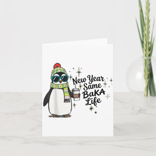 Cartão New Year Same Baka Life Penguin Meme Joke  (Frente)