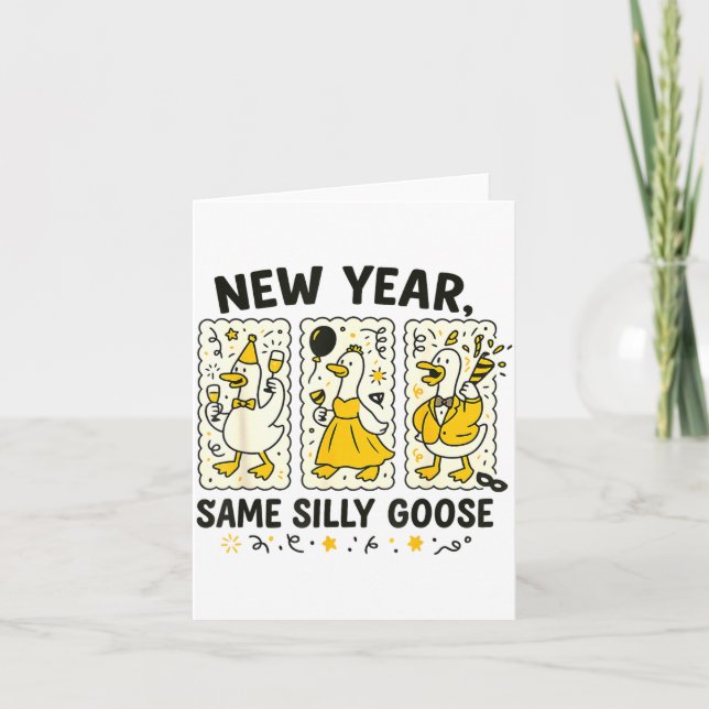 Cartão New Year Same Silly Goose Funny Goose New Year 202 (Frente)