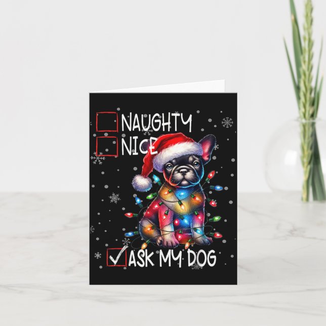 Cartão Nice Naughty Ask My Dog Christmas List Xmas  (Frente)