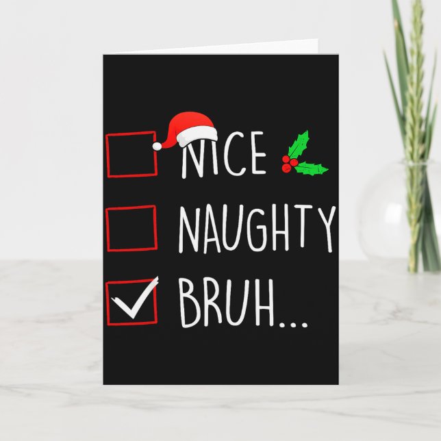 Cartão Nice Naughty Bruh Christmas Family Matching  (Frente)