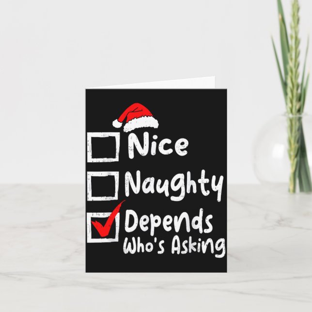 Cartão Nice Naughty Depends Whos Asking Funny Christmas L (Frente)