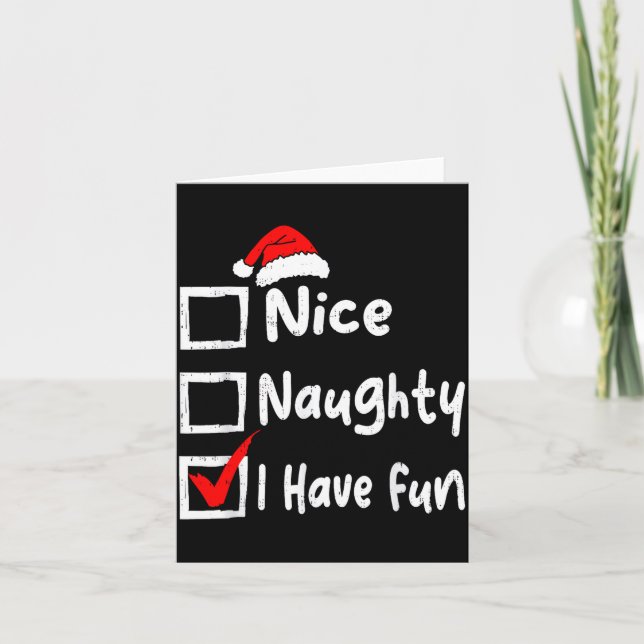 Cartão Nice Naughty I Have Fun Funny Christmas List Famil (Frente)