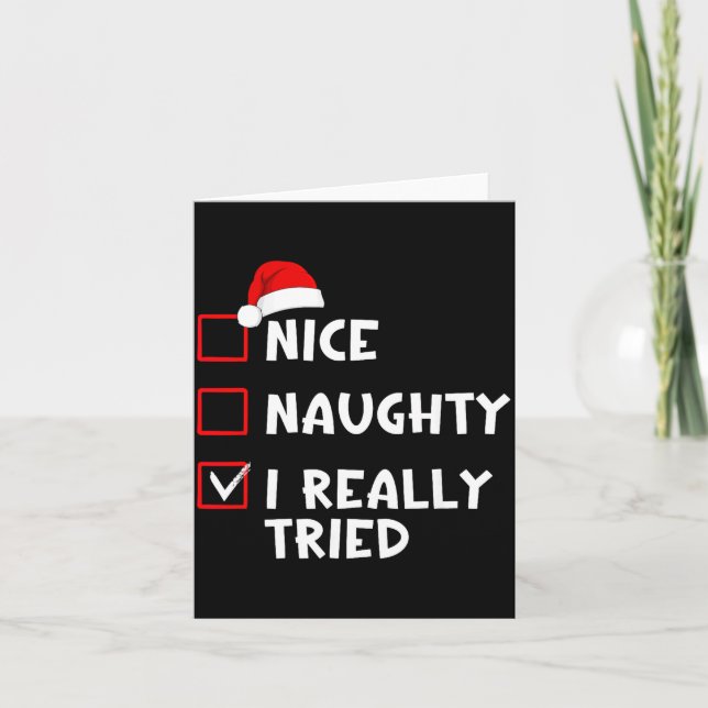 Cartão Nice Naughty I Really Tried Funny Christmas List  (Frente)