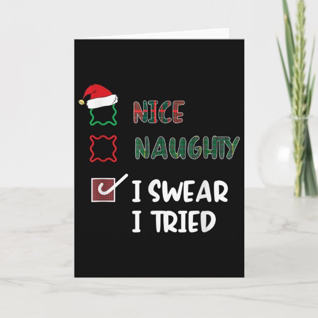 Cartão Nice Naughty I Swear I Tried Fanny Christmas List  (Frente)