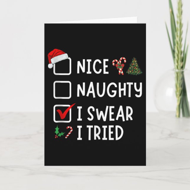 Cartão Nice Naughty I Swear I Tried Funny Christmas List  (Frente)