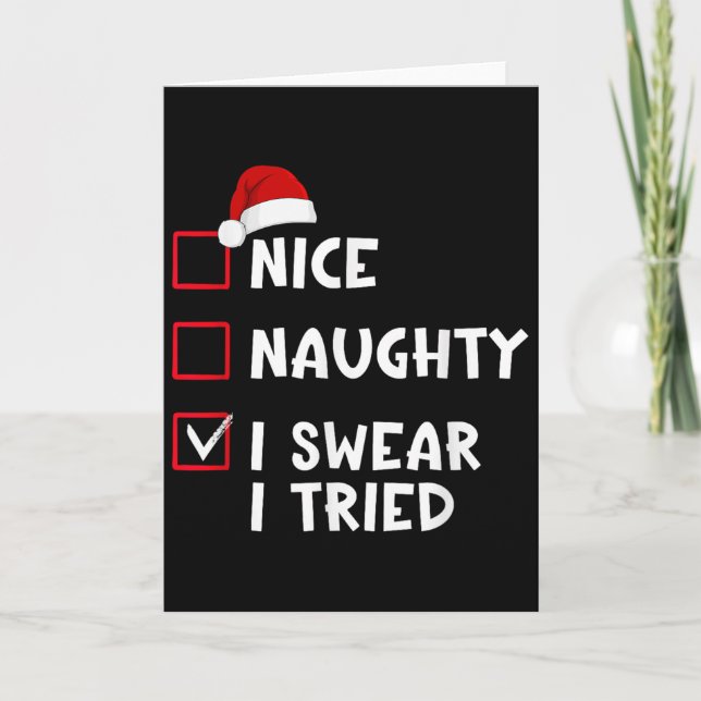 Cartão Nice Naughty I Swear I Tried List Christmas Santa  (Frente)