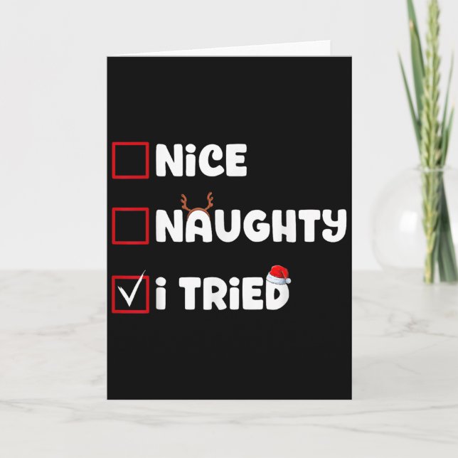 Cartão Nice Naughty I Tried Christmas List Xmas Santa Cla (Frente)