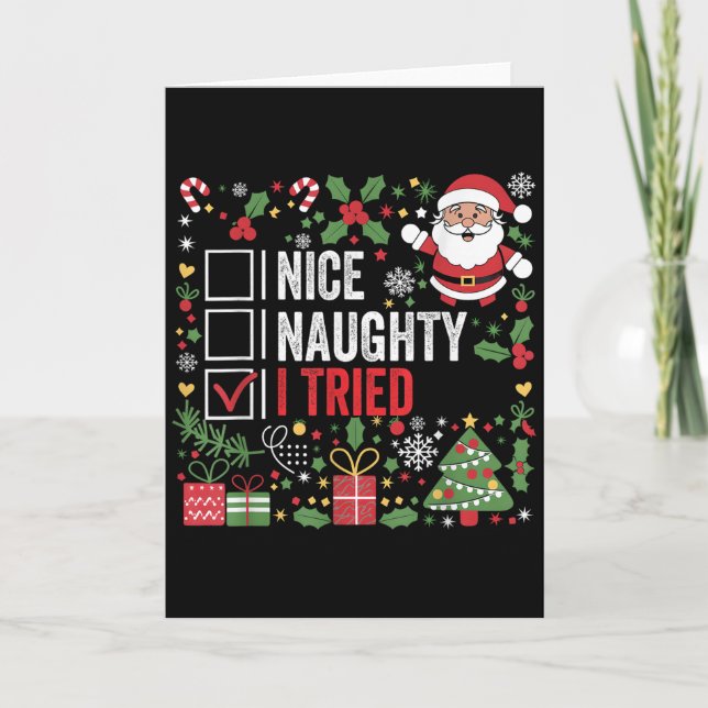 Cartão Nice Naughty I Tried Funny Christmas Santa Claus  (Frente)