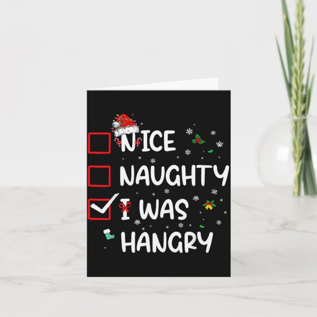 Cartão Nice Naughty I Was Hungry Christmas Funny Christma (Frente)