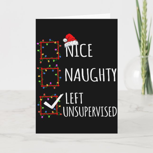 Cartão Nice Naughty Left Unsupervised Christmas List Funn (Frente)