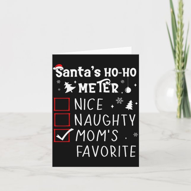 Cartão Nice Naughty Mom's Favorite Christmas List Santa C (Frente)