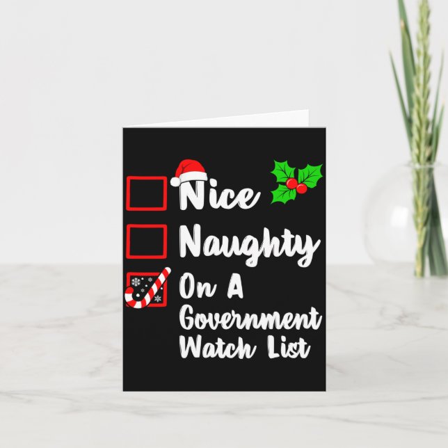 Cartão Nice Naughty On A Government Watch List Christmas  (Frente)