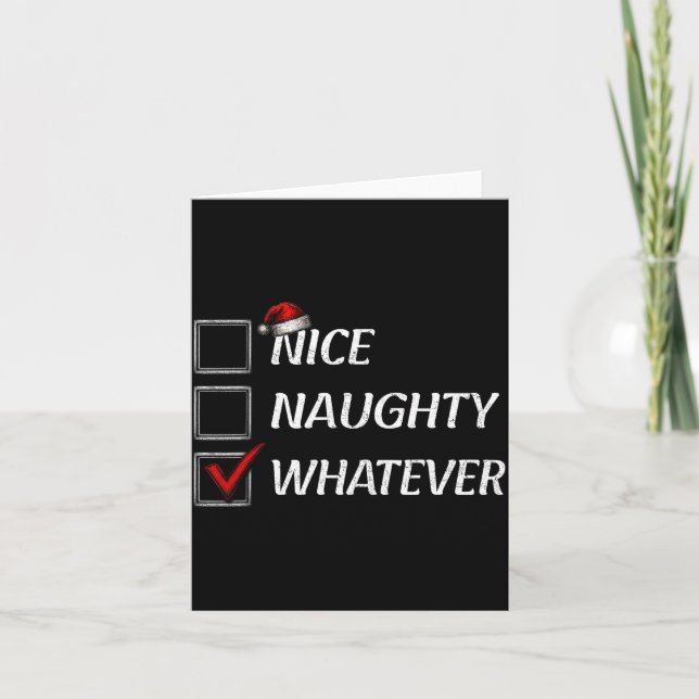 Cartão Nice Naughty Whatever Christmas List Funny Xmas  (Frente)
