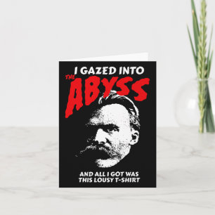 Cartão Nietzsche - Eu Olhei Para O Abismo E Consegui Isto