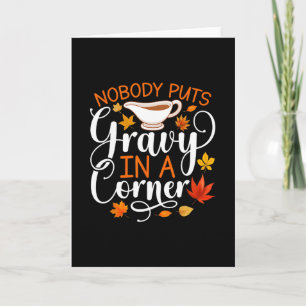 Cartão Ninguém Coloca Molho Em Um Canto Funny Thanksgivin