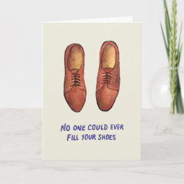 Cartão Ninguém Nunca Calçará Seus Sapatos | Dia dos Pais