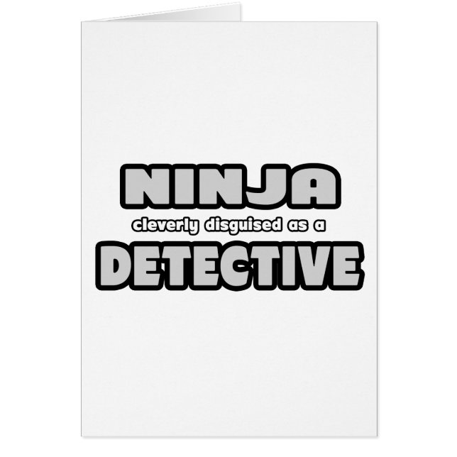 Cartão Ninja Claramente Disfarçada Como Detetive (Frente)