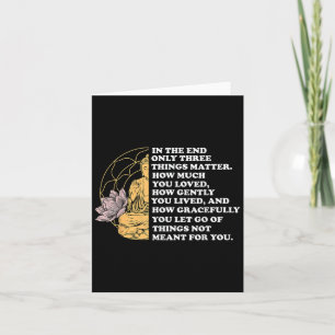 Cartão No Final, Apenas Três Coisas Citam Budista