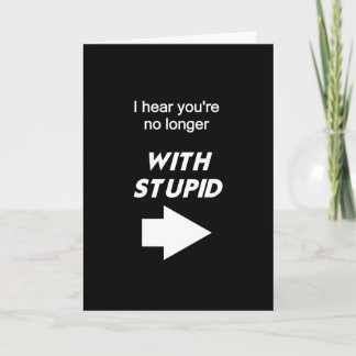 Cartão No Longer With Stupid