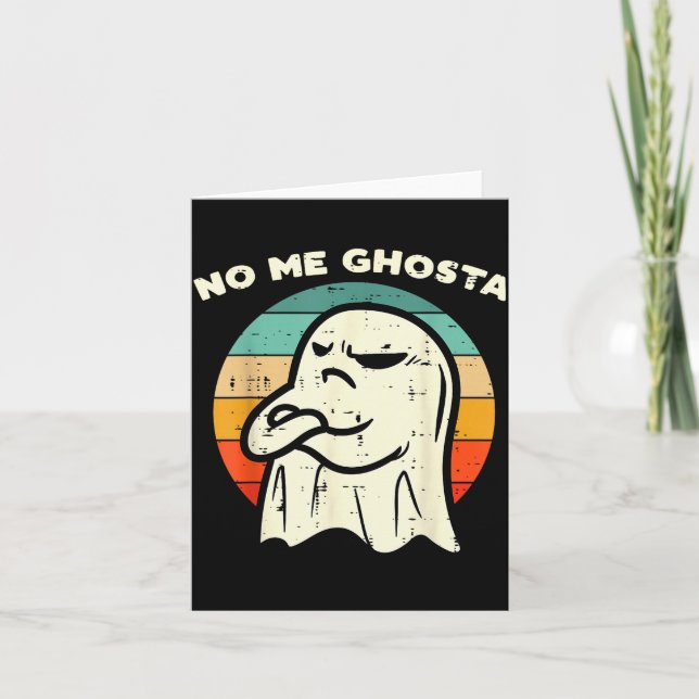 Cartão No Me Ghosta Funny Ghost Mexican Halloween Men Wom (Frente)