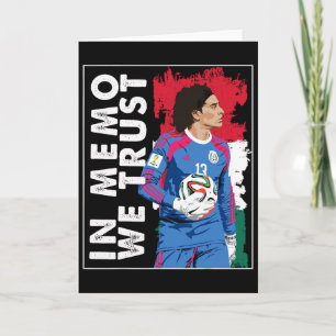 Cartão No Memo Ochoa Nós Confiamos no Futebol Mexicano