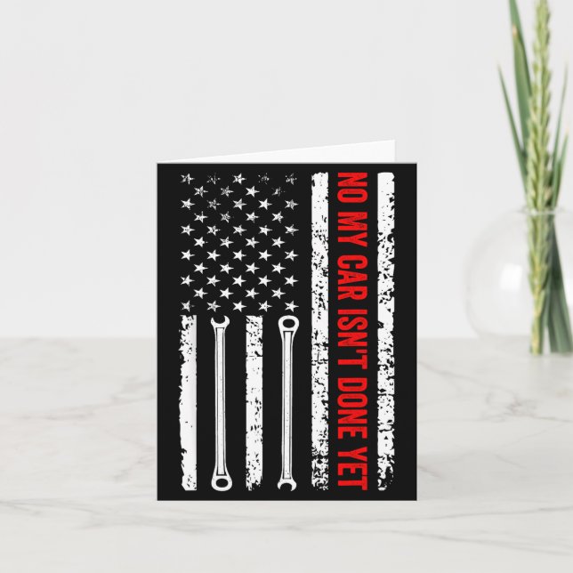 Cartão No My Car Isn't Done Yet Funny Mechanic  (Frente)