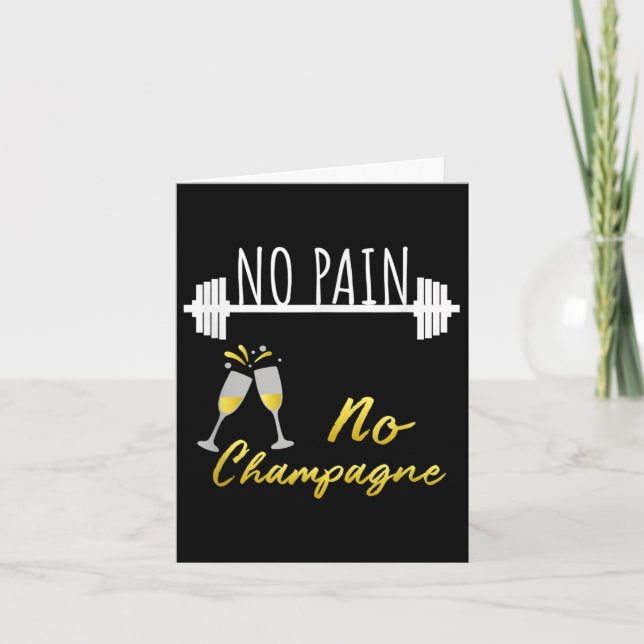 Cartão No Pain No Champagne Gym Motivation For Women  (Frente)
