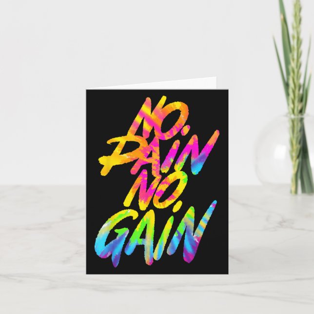 Cartão No Pain No Gain Motivational Gym Humor Tie Dye Wei (Frente)
