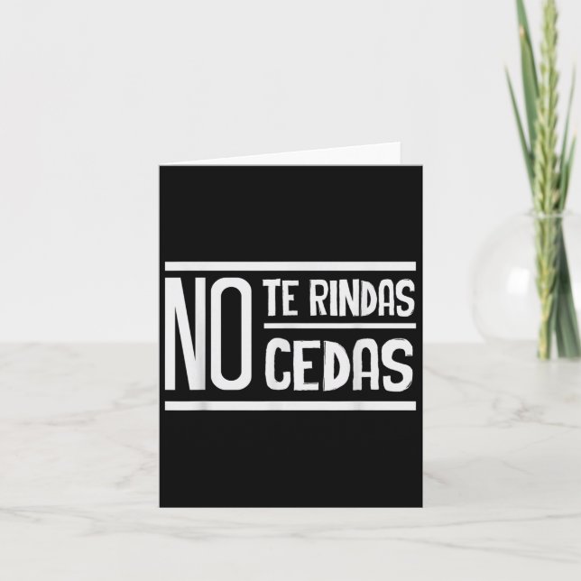 Cartão No Te Rindas No Cedas Motivational Insrational Sri (Frente)