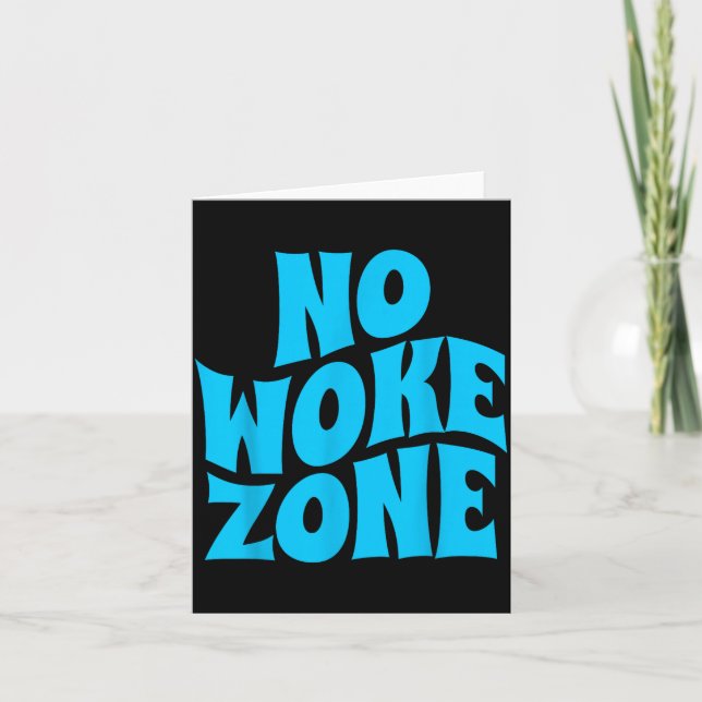 Cartão No Wokes Here, Funny Republican , Conservative Vot (Frente)