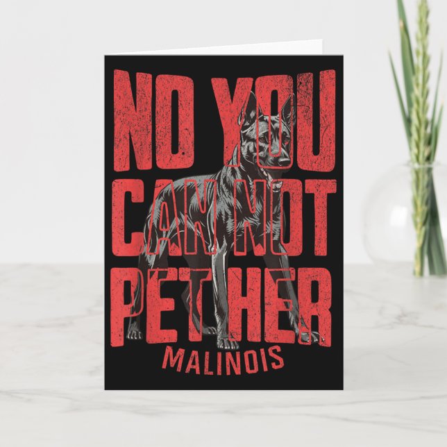 Cartão No You Can't Pet Her Malinois Funny K9 Military Ha (Frente)