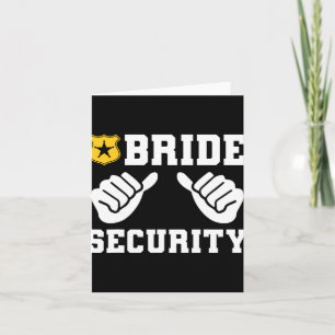 Cartão Noiva Segurança Engraçado Casamento Bridal Bachelo
