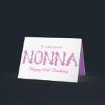 Cartão Nonna watercolor Orchid custom birthday<br><div class="desc">Pretty Nonna text watercolor art card, the words Nonna painted in purple and twisted with sweet pink orchid flowers. This whimsical card can be customized with your own Birthday Day age and message and choice of greeting inside, this design is also available on other products. Currently reads outside, To a...</div>