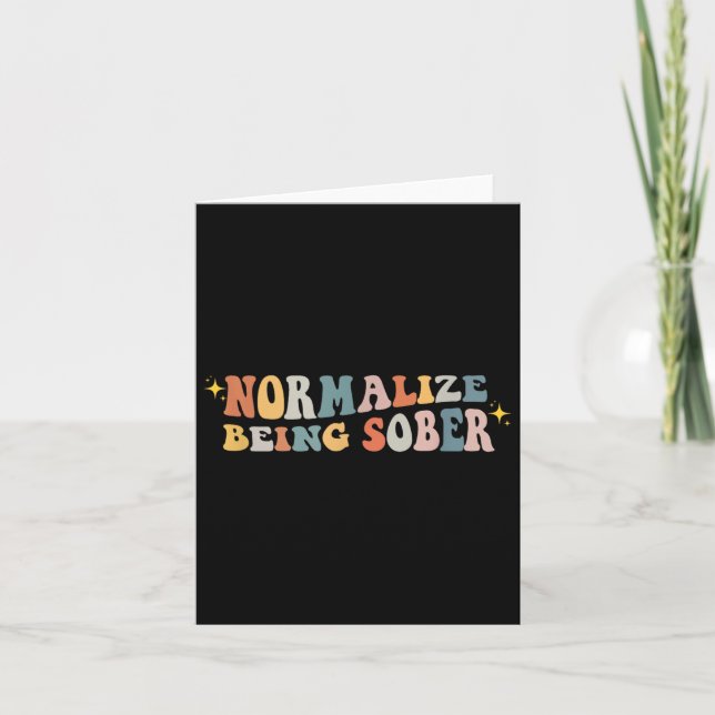 Cartão Normalize Being Sober Sobriety Addiction Recovery  (Frente)