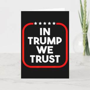 Cartão Nós Confiamos em Trump Conservador Patriótico Pro-