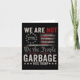 Cartão Nós Não Somos Garbyge Votetrump 2024 Trump Support