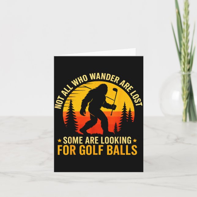 Cartão Not All Who Wander Are Lost Funny Bigfoot Golfing  (Frente)