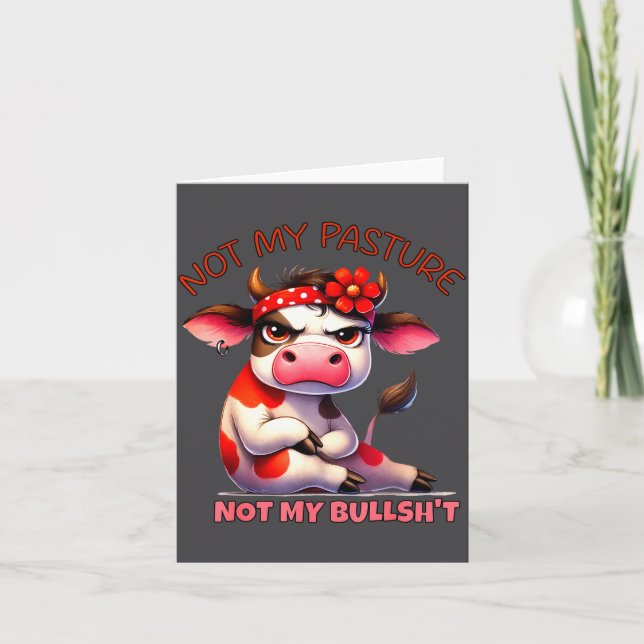 Cartão Not My Pasture Not My Bul Funny Cow Farm Saying Ad (Frente)