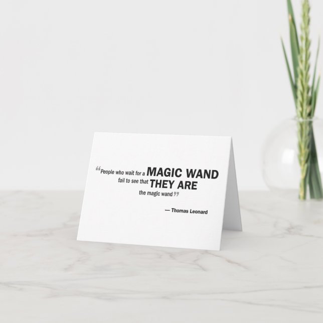Cartão Note card - 'People who wait for a magic...' (Frente)