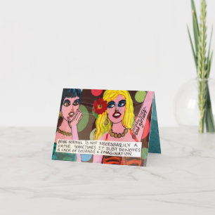 CARTÃO NOTECARD-BEING NORMAL IS NOT NECESSARILY A VIRTUE.