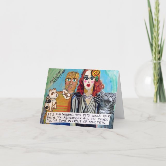 CARTÃO NOTECARD, É DIVERTIDO QUERER QUE SEUS PETS FALEM (Frente)