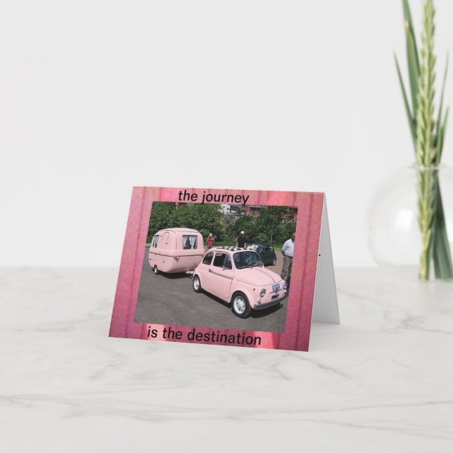 Cartão notecard-THE JOURNEY IS THE DESTINATION. (Frente)