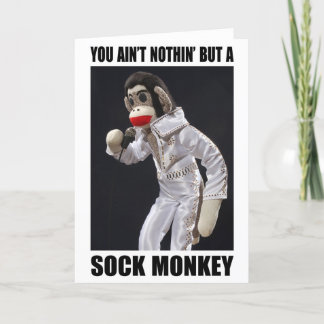 Cartão Nothing but a Sock Monkey greeting card