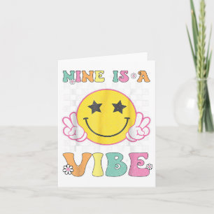 Cartão Nove é um Vibe 9º aniversário, Groovy Smile Face 9